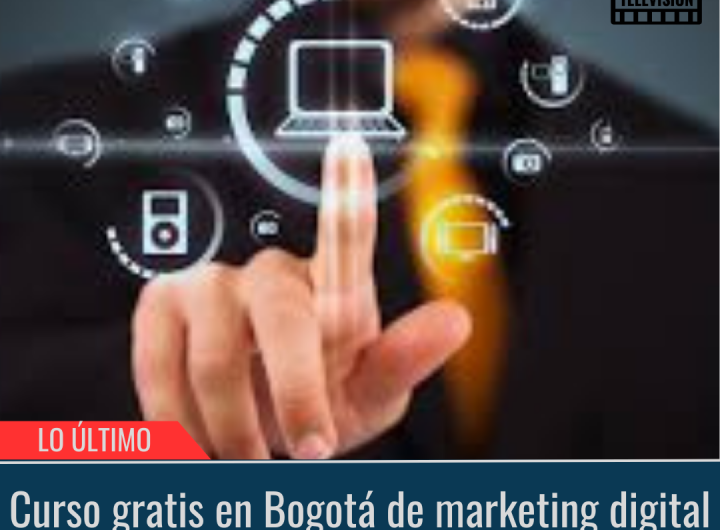 Curso gratis en Bogotá de marketing digital.