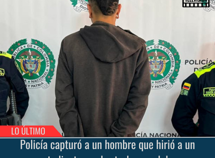 Policía capturó a un hombre que hirió a un estudiante por hurtarle su celular.