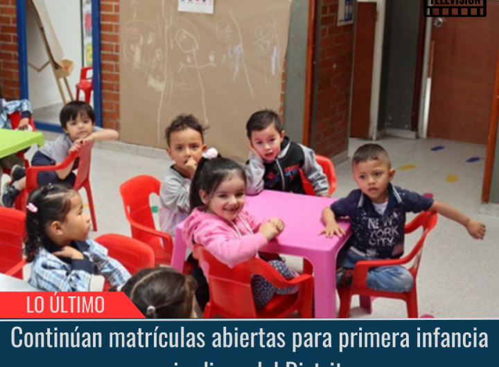 Matrículas abiertas para primera infancia.