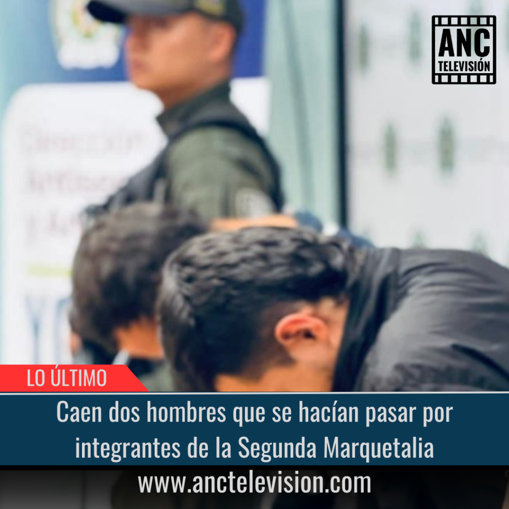 Hombres que se hacían pasar por integrantes de la Segunda Marquetalia.