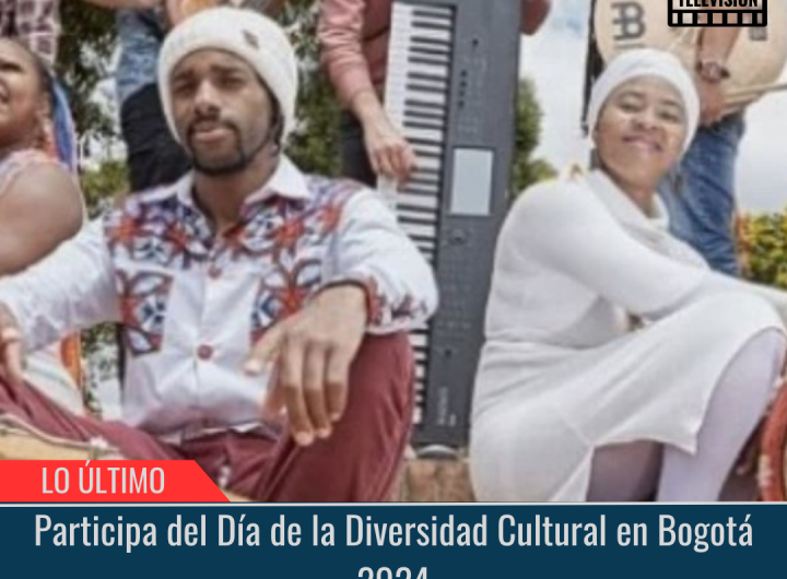 Participa del Día de la Diversidad Cultural en Bogotá 2024.