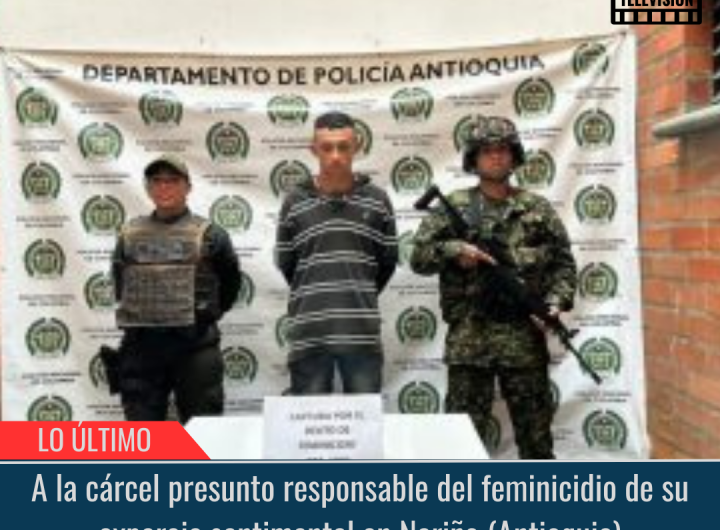 A la cárcel presunto responsable del feminicidio de su expareja.