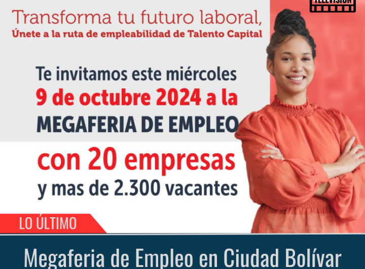 Megaferia de Empleo en Ciudad Bolívar.