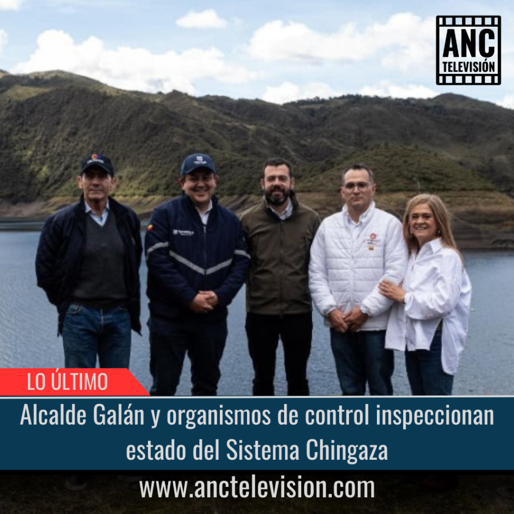 Alcalde Galán y organismos de control inspeccionan estado del Sistema Chingaza.