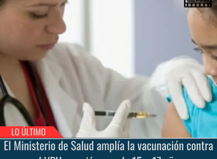 El Ministerio de Salud amplía la vacunación contra el VPH.