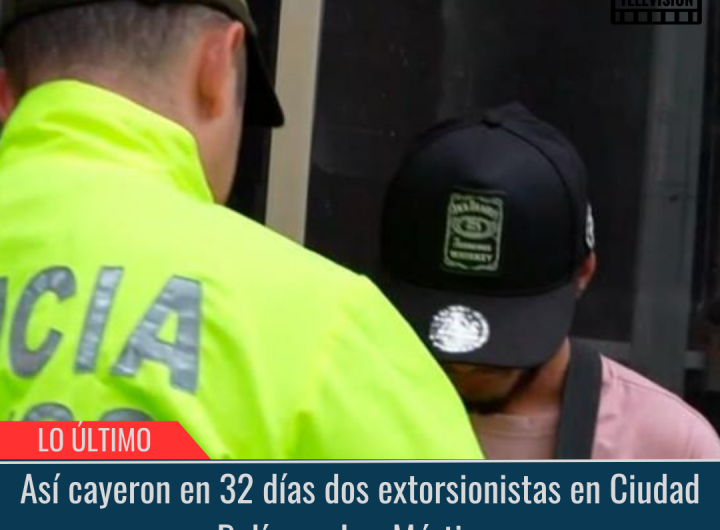 Así cayeron en 32 días dos extorsionistas.