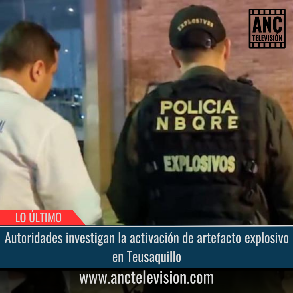 Autoridades investigan la activación de artefacto explosivo.