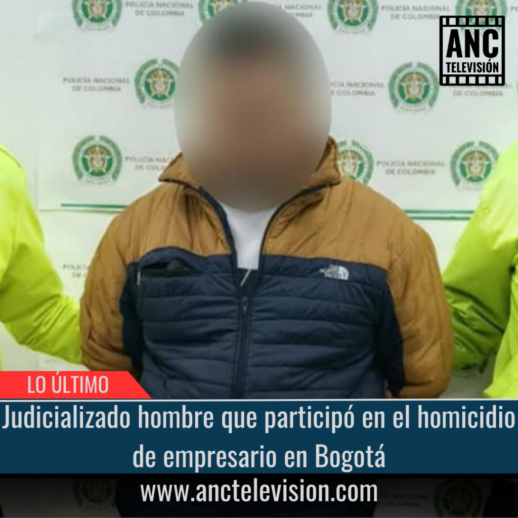 Judicializado hombre que participó en el homicidio.