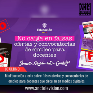 MinEducación alerta sobre falsas ofertas y convocatorias.