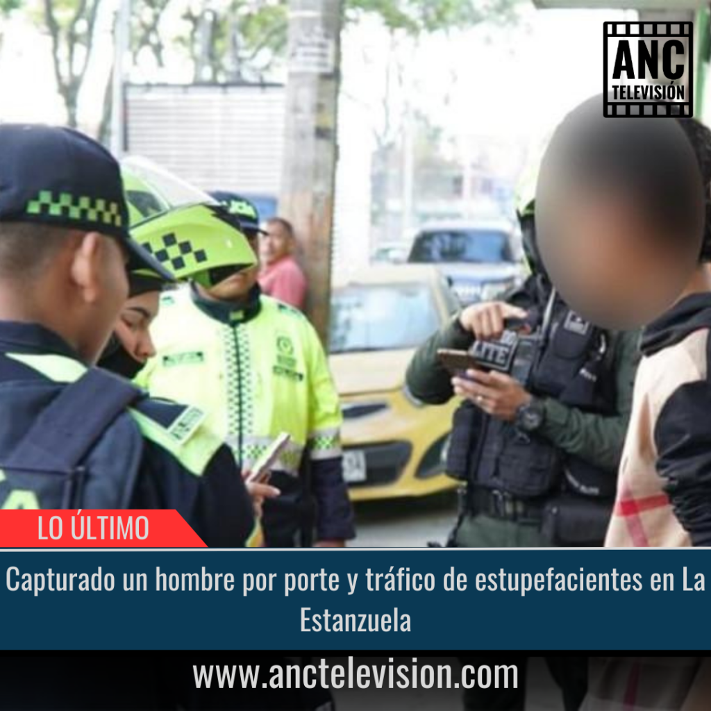 Capturado un hombre por porte y tráfico de estupefacientes en La Estanzuela.