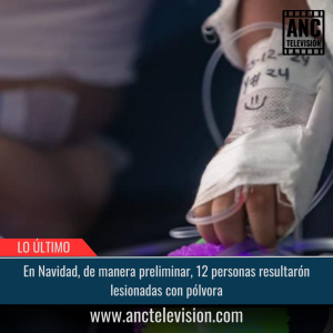 12 personas resultaron lesionadas con pólvora.