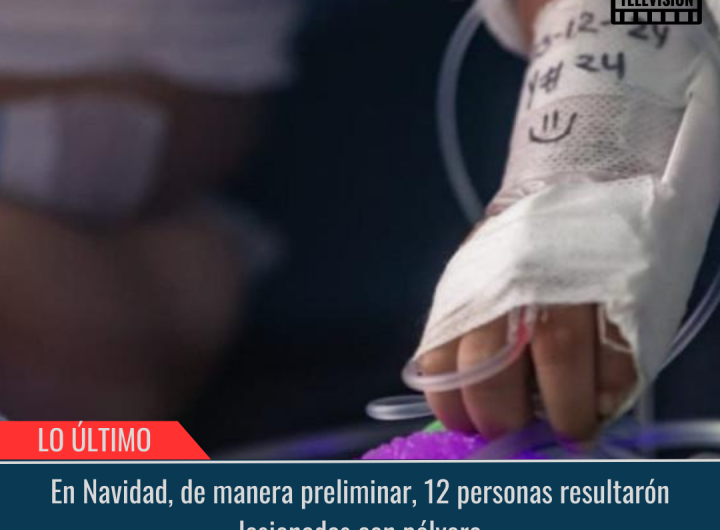 12 personas resultaron lesionadas con pólvora.