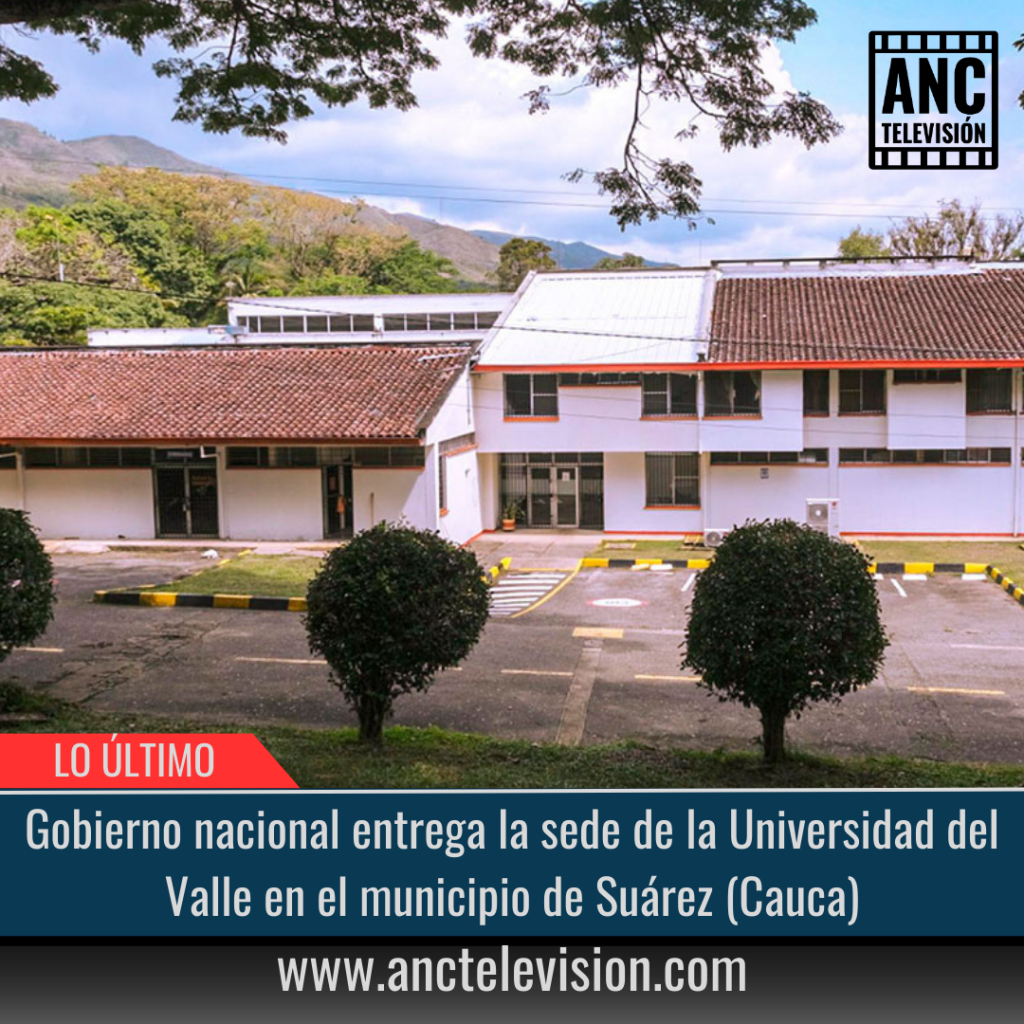 Gobierno nacional entrega la sede de la Universidad del Valle.