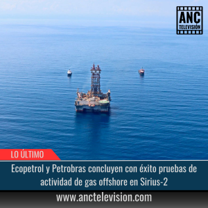 Ecopetrol y Petrobras concluyen con éxito pruebas.