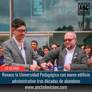 Renace la Universidad Pedagógica.