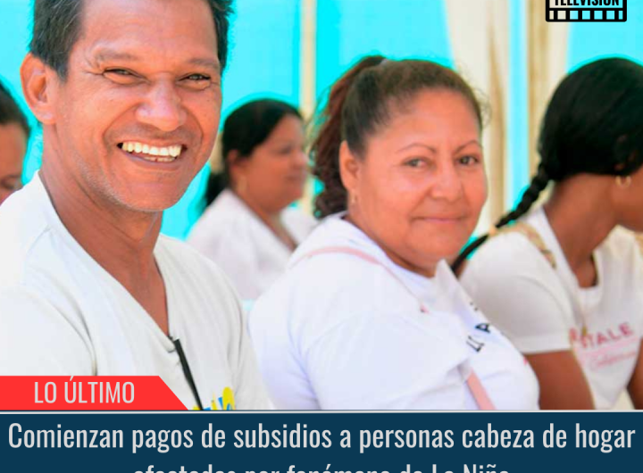 Comienzan pagos de subsidios.