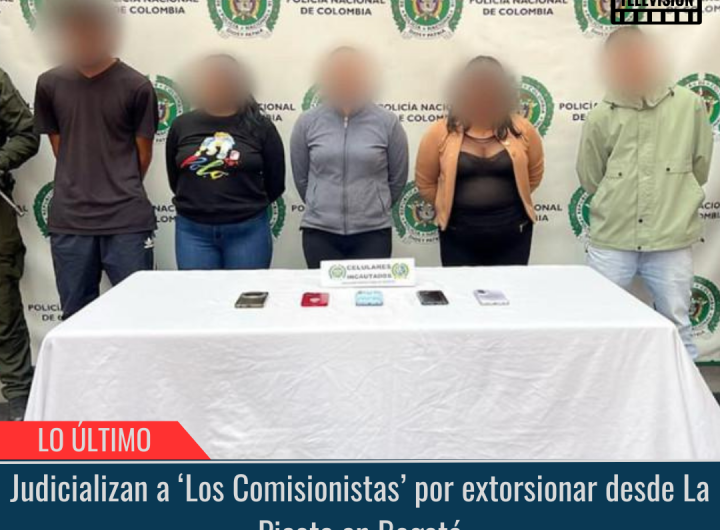 Judicializan a ‘Los Comisionistas’.