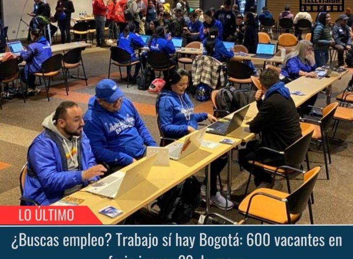 Trabajo sí hay Bogotá.