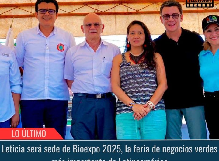 Leticia será sede de Bioexpo 2025.