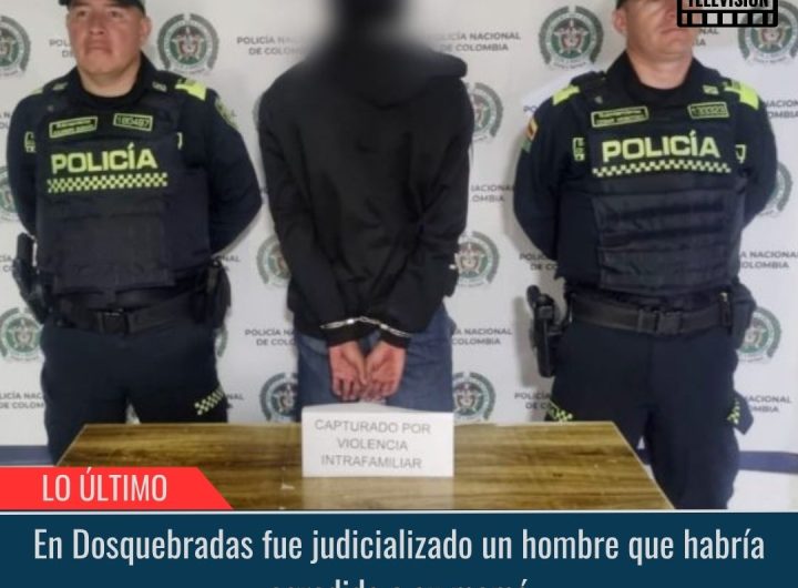 En Dosquebradas fue judicializado un hombre.