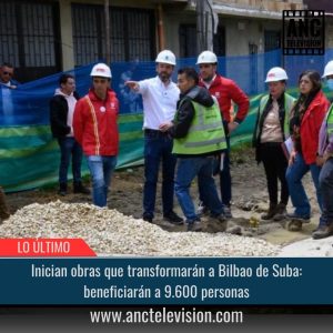 Obras que transformarán a Bilbao de Suba.