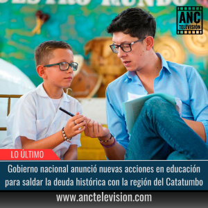 Gobierno nacional anunció nuevas acciones en educación para saldar la deuda histórica con la región del Catatumbo.