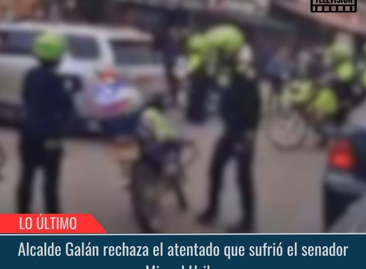 Alcalde Galán rechaza el atentado que sufrió el senador Miguel Uribe.