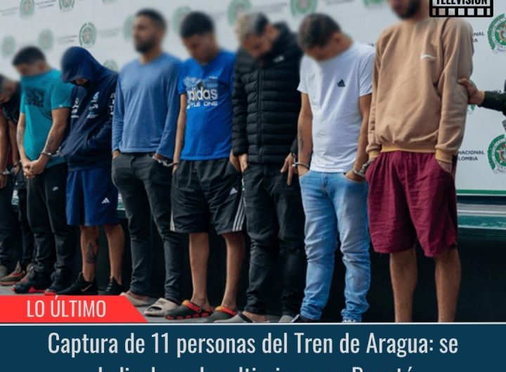 Captura de 11 personas del Tren de Aragua.