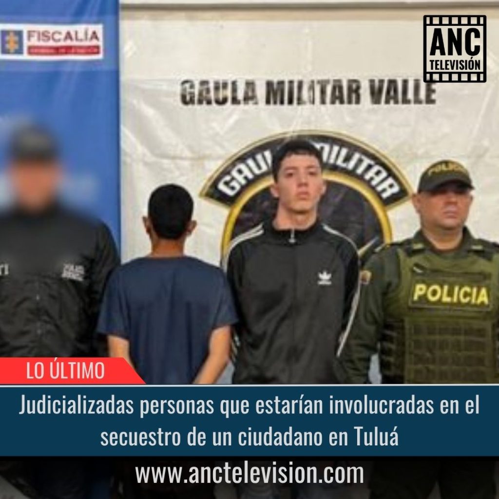 Estarían involucradas en el secuestro de un ciudadano.