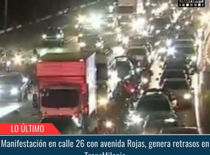 Manifestación en calle 26.