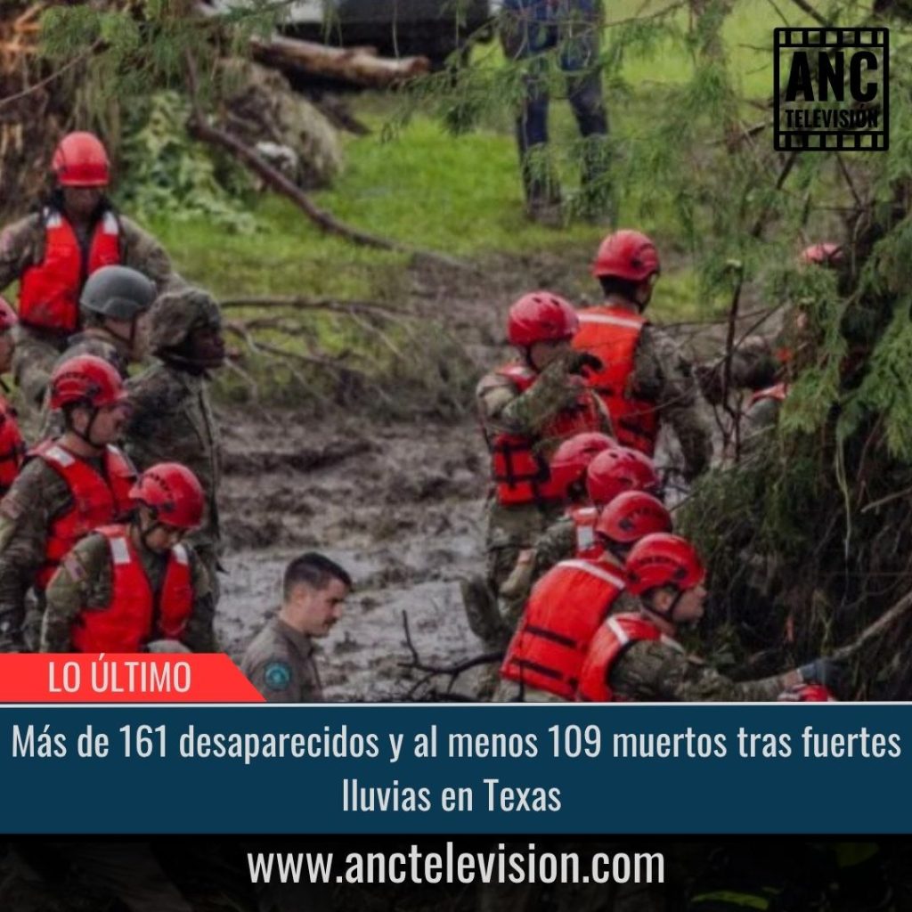 Más de 161 desaparecidos y al menos 109 muertos tras fuertes lluvias en Texas.