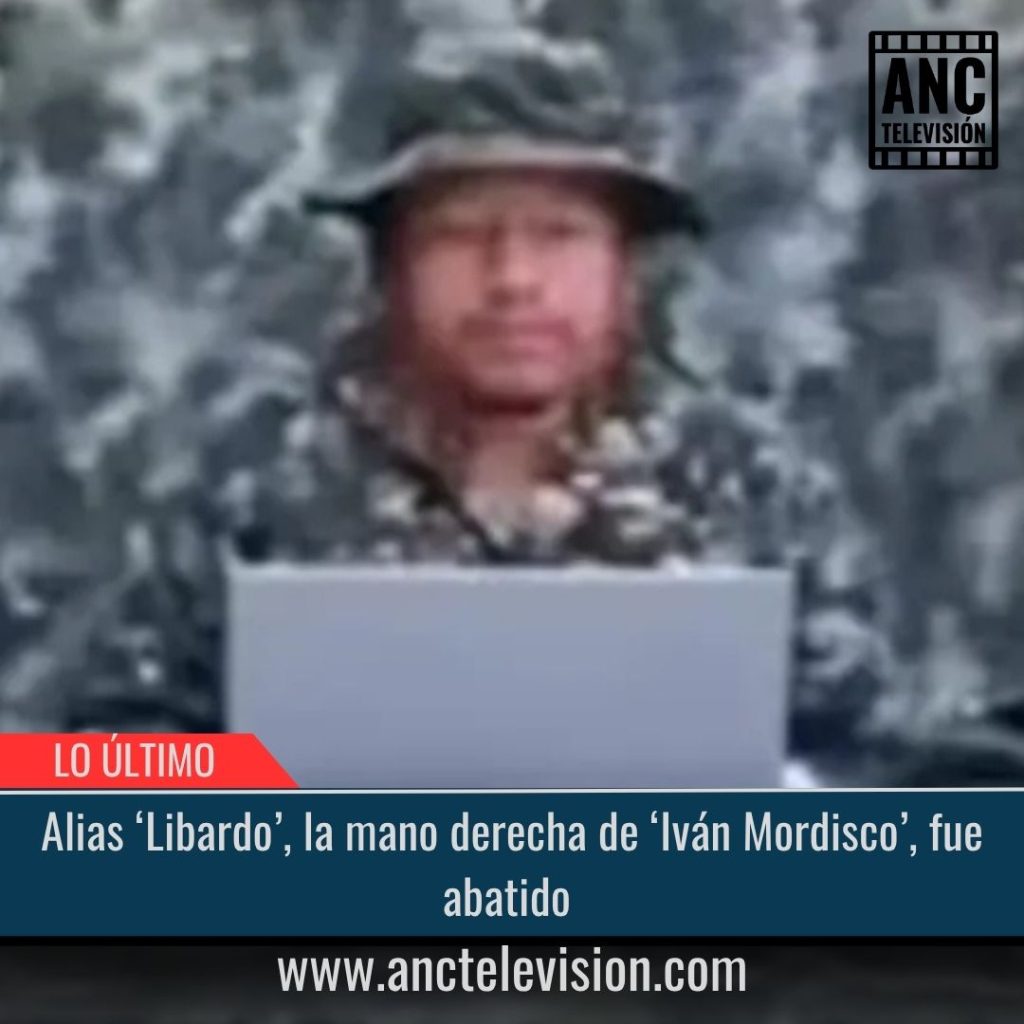 Alias ‘Libardo’ fue abatido.