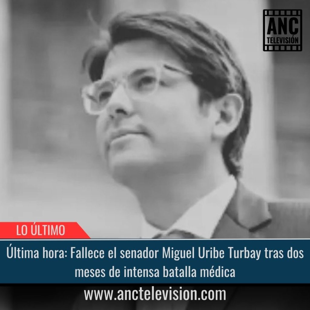 Fallece el senador Miguel Uribe.