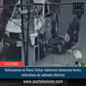 Delincuencia en Diana Turbay.
