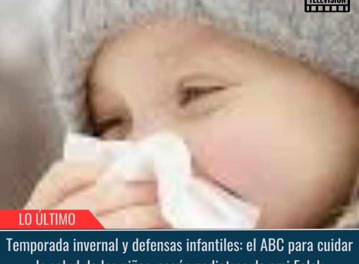 Temporada invernal y defensas infantiles.