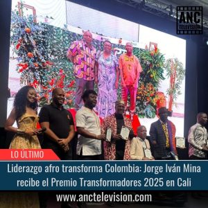 Liderazgo afro transforma Colombia.