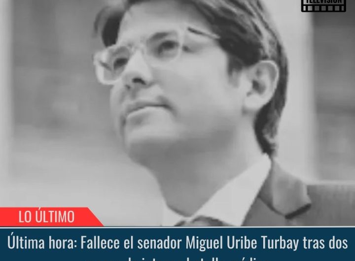 Fallece el senador Miguel Uribe.