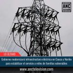 Infraestructura eléctrica en Cauca y Nariño.