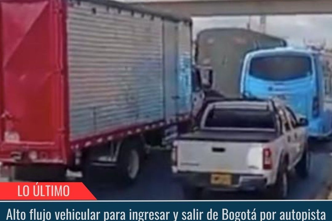 Alto flujo vehicular para ingresar y salir de Bogotá.