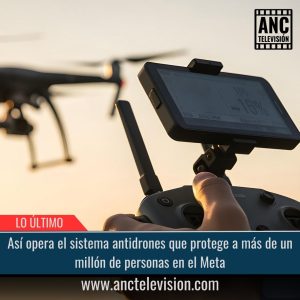 Así opera el sistema antidrones.