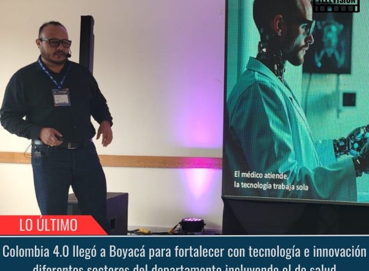 Colombia 4.0  llegó a Boyacá.