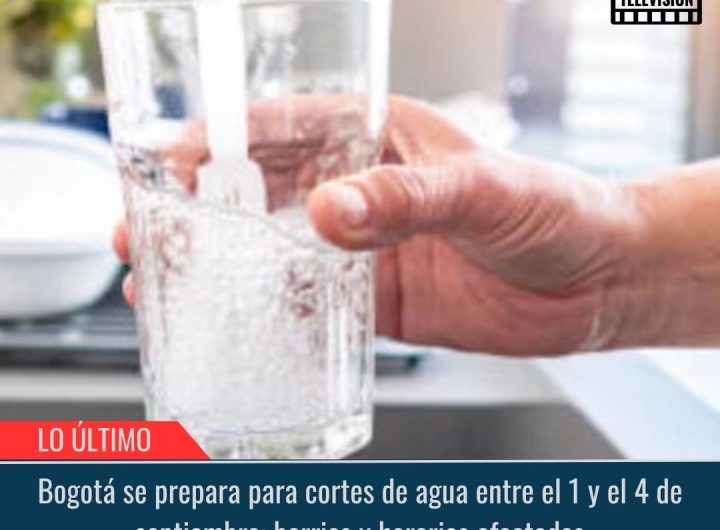 Bogotá se prepara para cortes de agua.