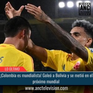 ¡Colombia es mundialista!.