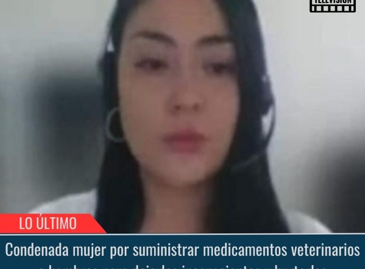 Condenada mujer por suministrar medicamentos.