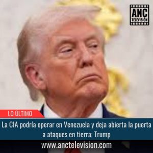 La CIA podría operar en Venezuela.