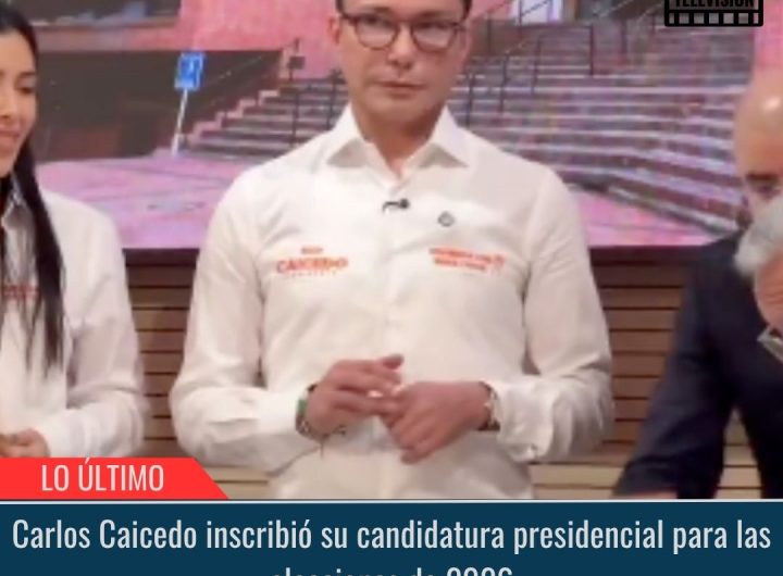 Carlos Caicedo inscribió su candidatura presidencial.
