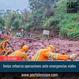 Invías refuerza operaciones.