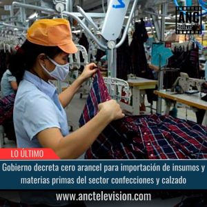 Gobierno decreta cero arancel para importación de insumos.