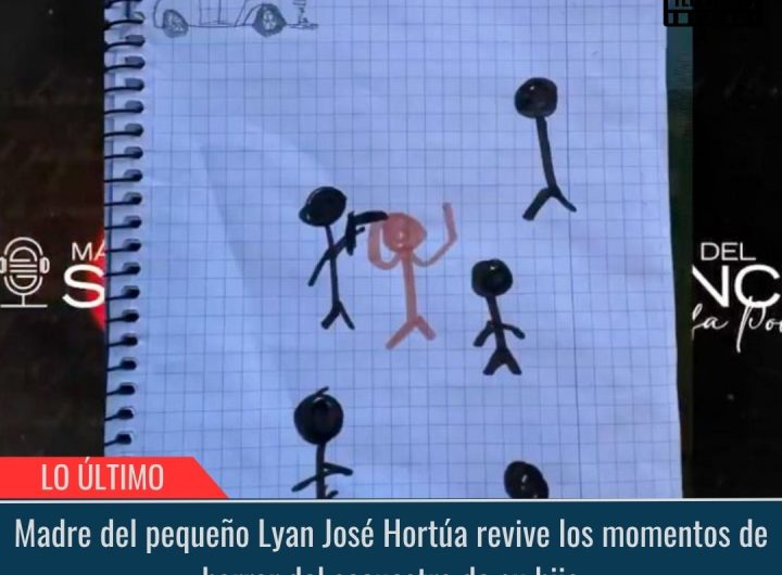 Madre del pequeño Lyan José Hortúa revive los momentos de horror.