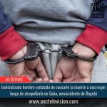 Hombre señalado de causarle la muerte a una mujer.